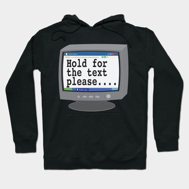 Hold for the Tex Please Hoodie by FanaticalFics